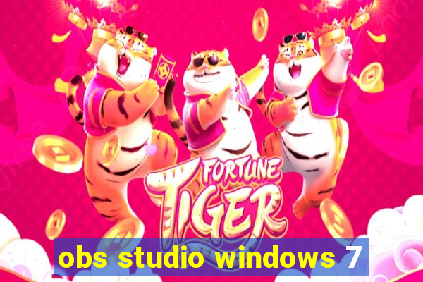 obs studio windows 7